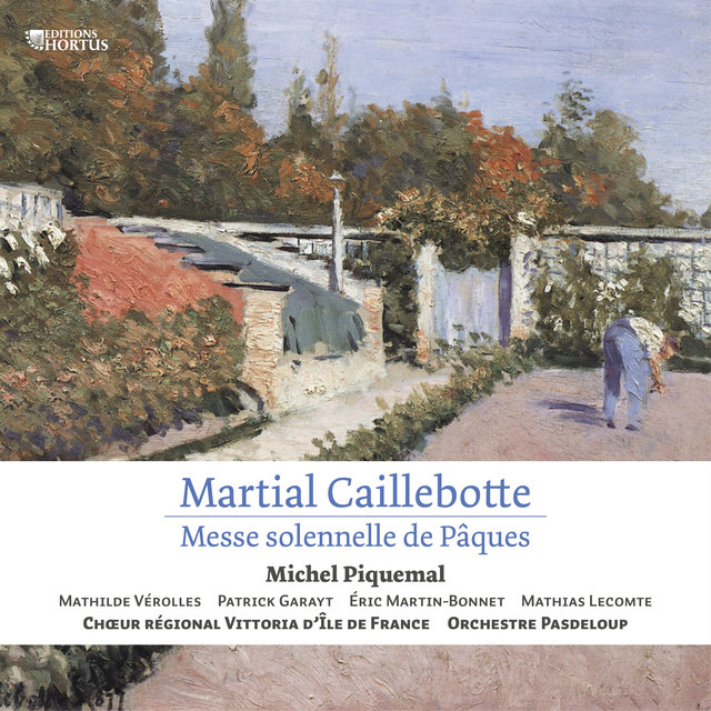 Couverture de Martial Caillebotte: Messe solennelle de Pâques