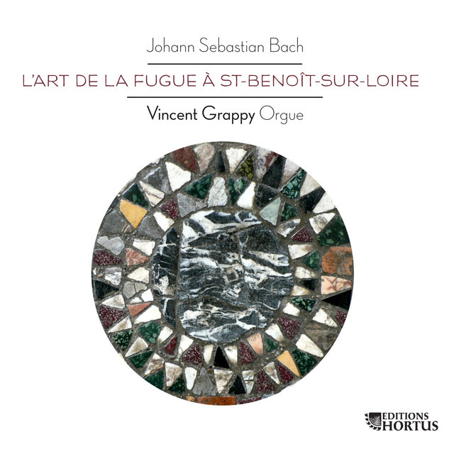 Couverture de Bach: L'Art de la Fugue à Saint-Benoît-sur-Loire