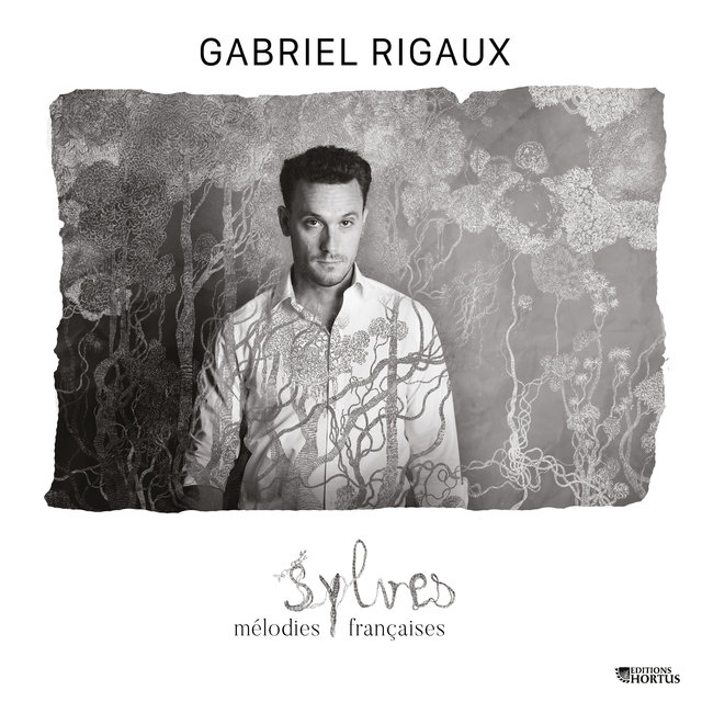 Couverture de Gabriel Rigaux: Sylves (Mélodies françaises)