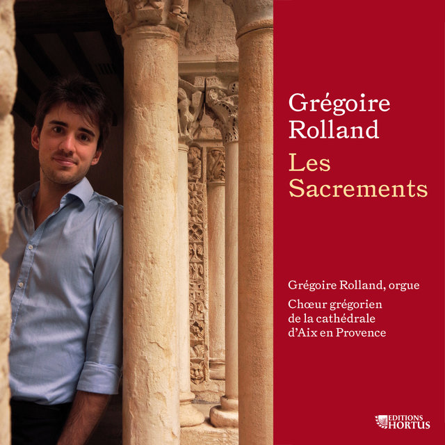 Grégoire Rolland: Les Sacrements