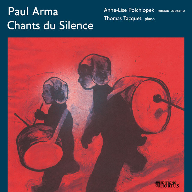 Couverture de Paul Arma: Chants du Silence