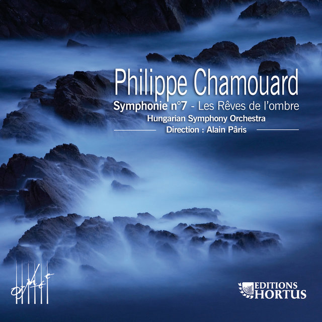 Couverture de Chamouard: Symphonie No. 7 & Les rêves de l'ombre