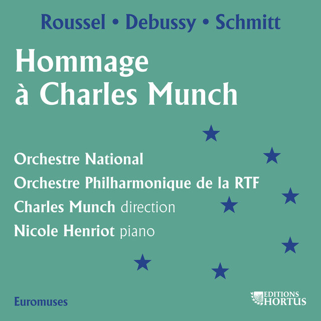 Couverture de Roussel, Debussy & Schmitt: Hommage à Charles Munch