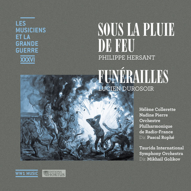 Couverture de Sous la pluie de feu – Funérailles (Les musiciens et la Grande Guerre, Vol. 36)