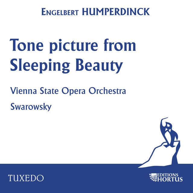 Couverture de Humperdinck: Tone Picture from Sleeping Beauty