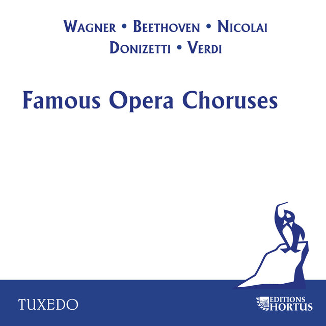 Famous Opera Choruses