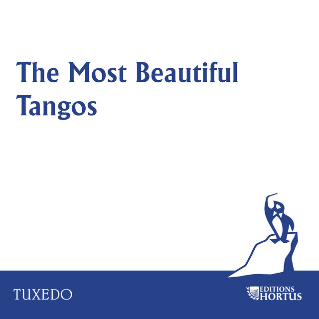 The Most Beautiful Tangos