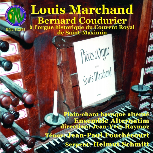 Couverture de Louis Marchand: L'oeuvre d'orgue avec plain-chant baroque alterné