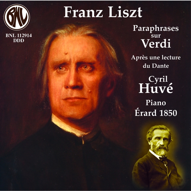 Liszt: Paraphrases sur Verdi & Après une lecture de Dante