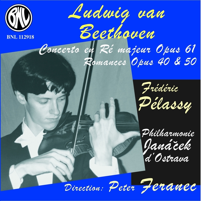 Beethoven: Concerto et romances pour violon et orchestre, Op. 61, 40 & 50