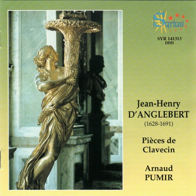 Jean-Henry d'Anglebert: Pièces de Clavecin