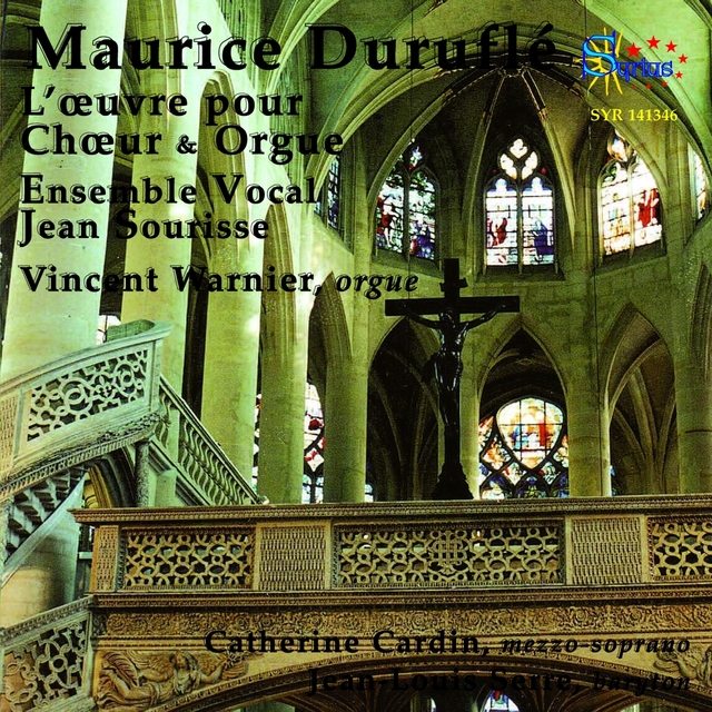 Maurice Duruflé: L'oeuvre pour choeur et orgue