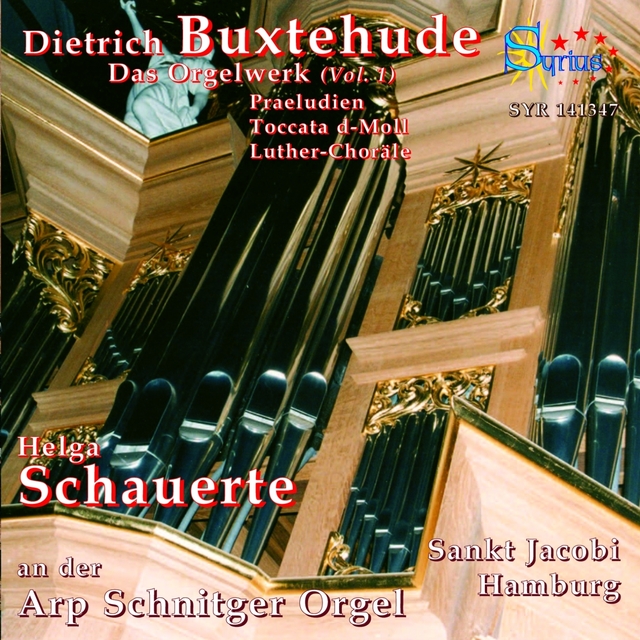 Buxtehude: Intégrale orgue, Vol. 1