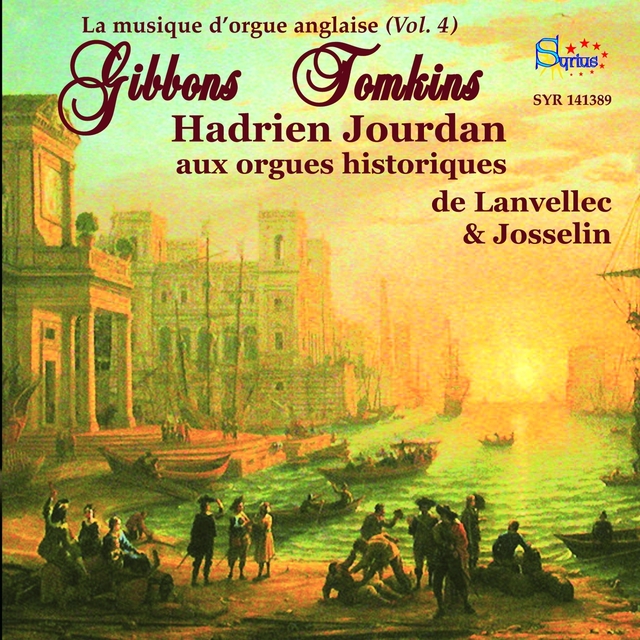 Couverture de Tomkins: Orgues historiques de Lanvellec & Josselin, la musique d’orgue anglaise, vol. 4
