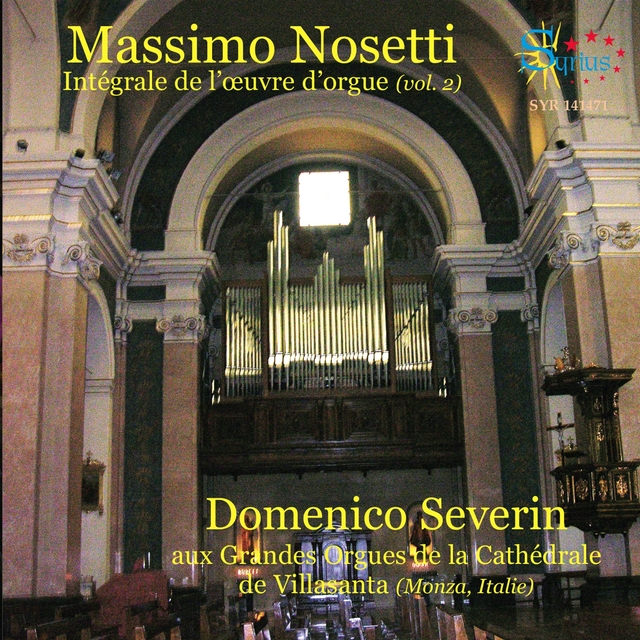 Couverture de Nosetti: Intégrale de l'œuvre d'orgue, Vol. 2