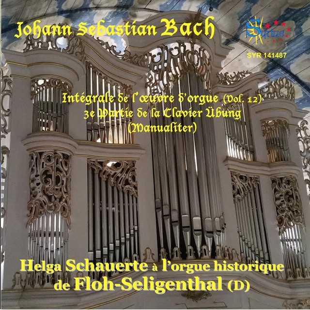 J. S. Bach: Intégrale orgue, Vol. 12