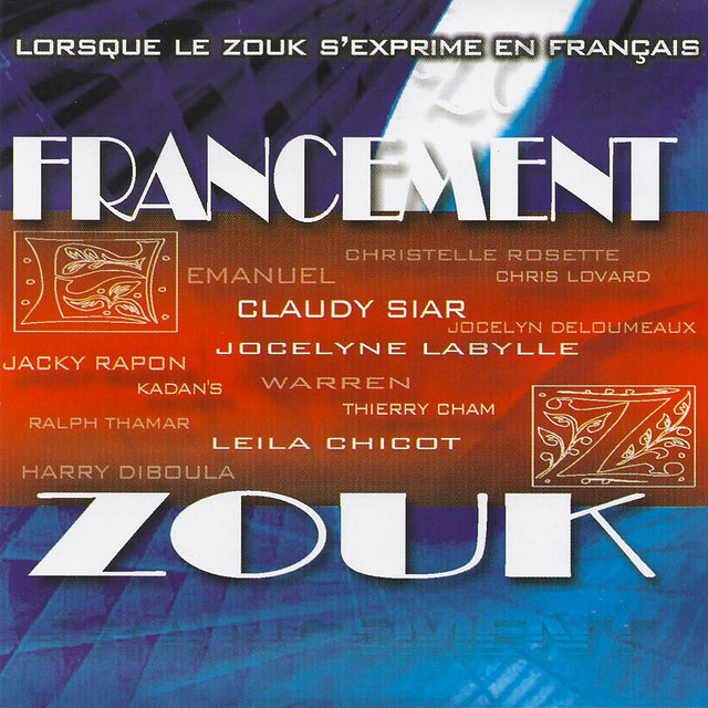 Couverture de Francement zouk (Quand le zouk s'exprime en français)