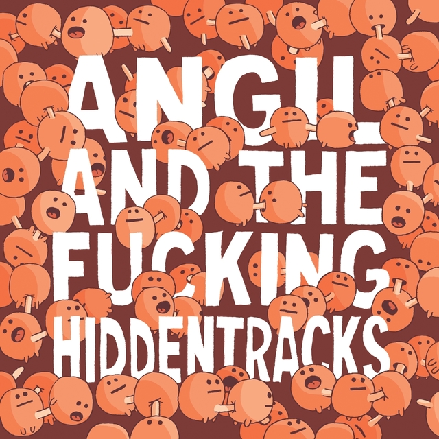 Couverture de Angil and the Fucking Hiddentracks