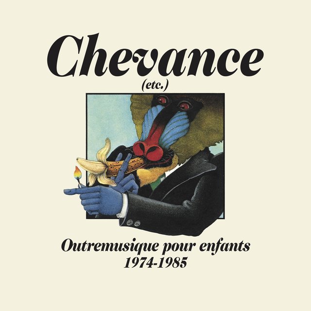 Couverture de Chevance (etc.): Outremusique pour enfants (1974-1985)