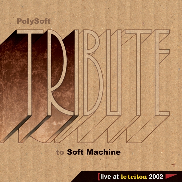 Couverture de Tribute to Soft Machine