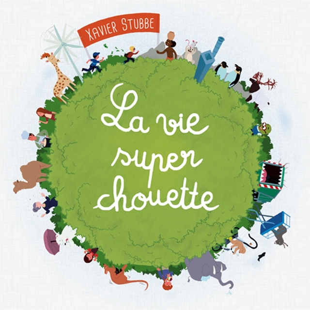 Couverture de La vie super chouette