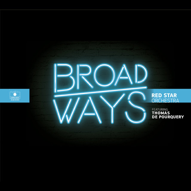 Couverture de Broadways (feat. Thomas de Pourquery)