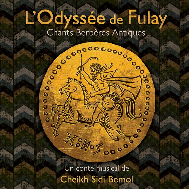 Couverture de L'Odyssée de Fulay, chants berbères antiques