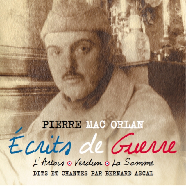 Écrits de guerre de Pierre Mac Orlan