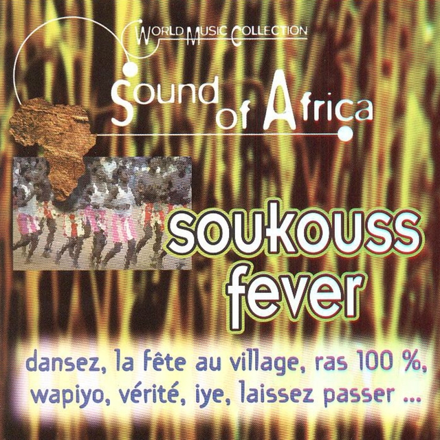 Sound of Africa: Soukouss Fever