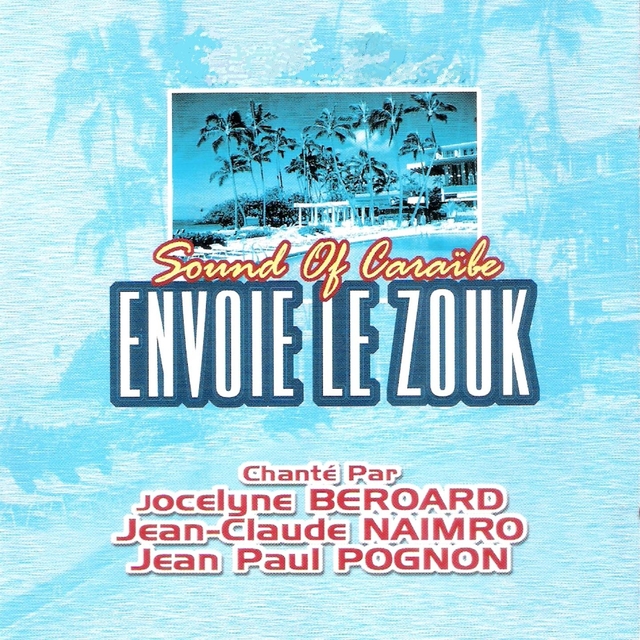 Envoie le zouk