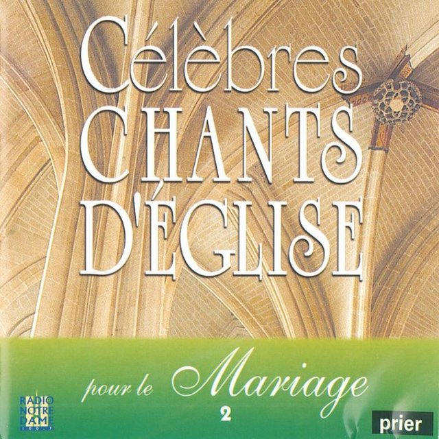 Célèbres chants d'église pour le Mariage, Vol. 2