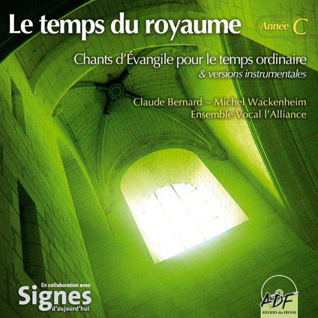 Couverture de Le temps du royaume: Année C (Chants d'Évangile pour le temps ordinaire)