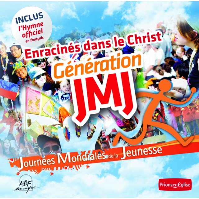 Couverture de Enracinés dans le Christ - Génération JMJ