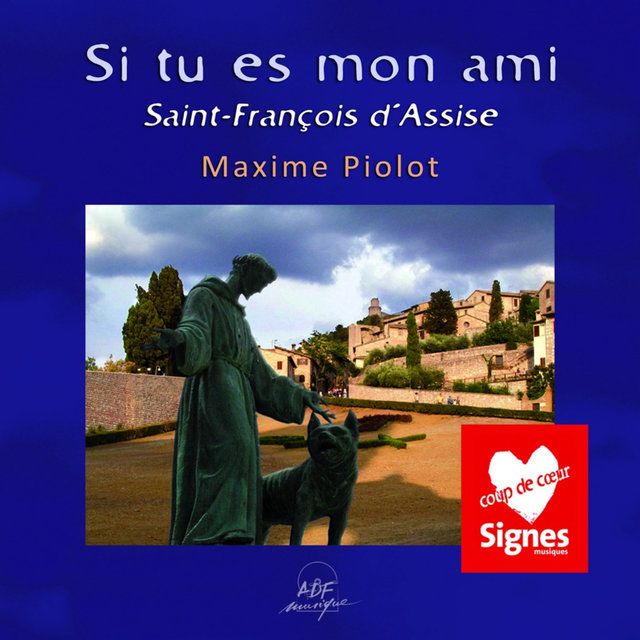 Couverture de Si tu es mon ami (Saint-François d'Assise)