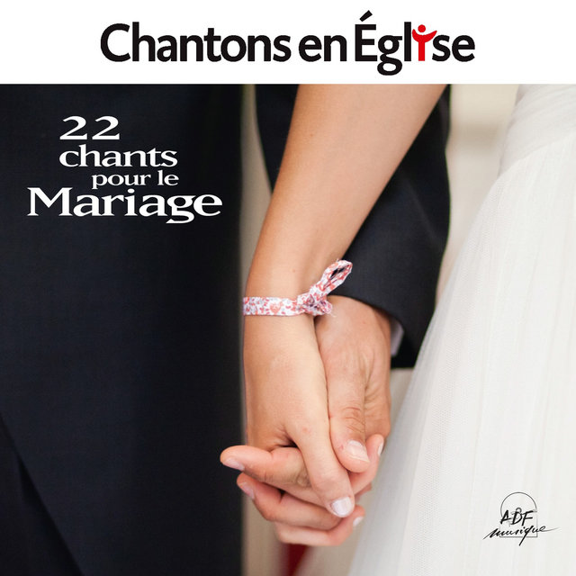 Chantons en Église - 22 chants pour le mariage