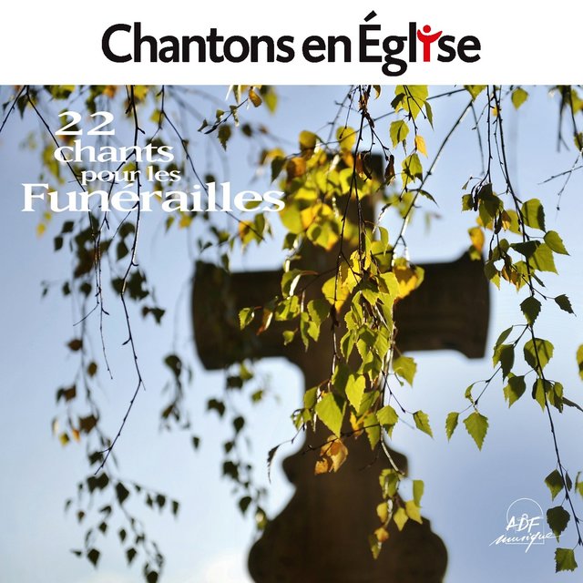 Couverture de Chantons en Église - 22 chants pour les funérailles