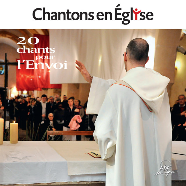 Couverture de Chantons en Église, 20 chants pour l'Envoi