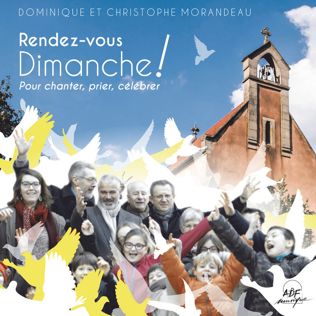 Couverture de Rendez-vous dimanche ! (Pour chanter, prier, célébrer)