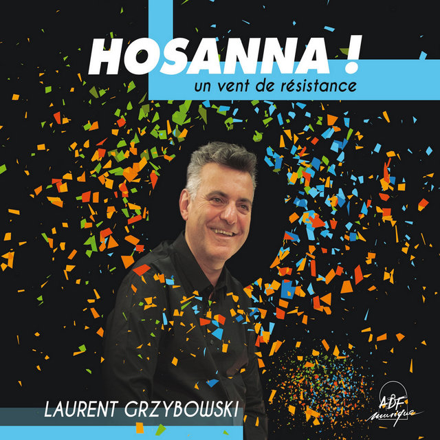 Hosanna ! Un vent de résistance