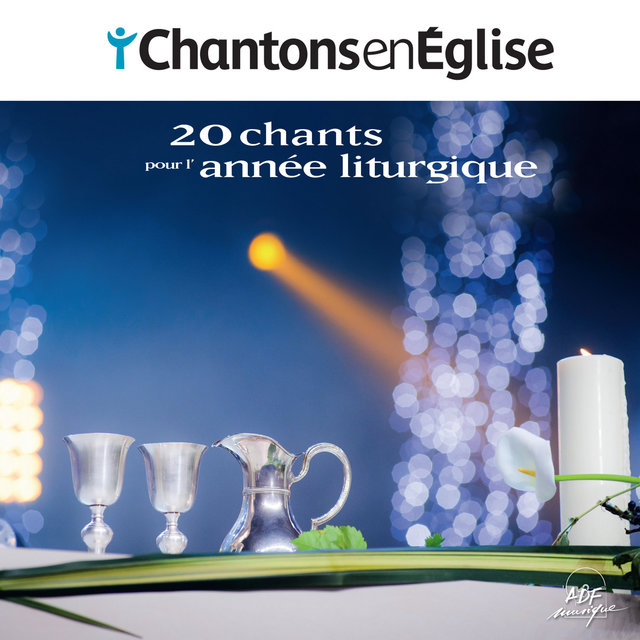 Couverture de Chantons en Église - 20 chants pour l'année liturgique