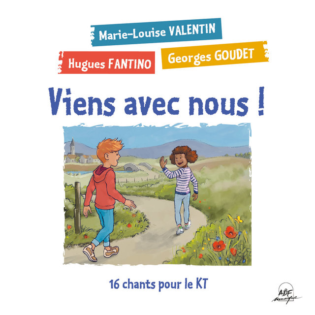 Couverture de Viens avec nous ! 16 chants pour le KT