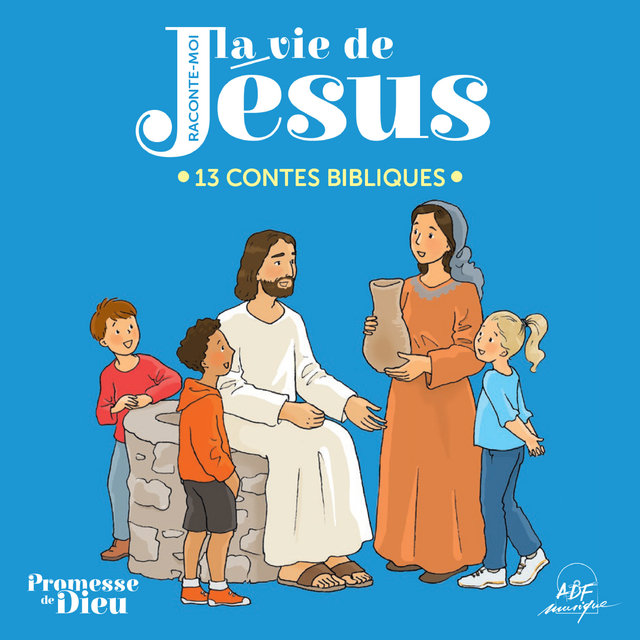 Couverture de Raconte-moi la vie de Jésus - 13 contes bibliques (Promesse de Dieu)