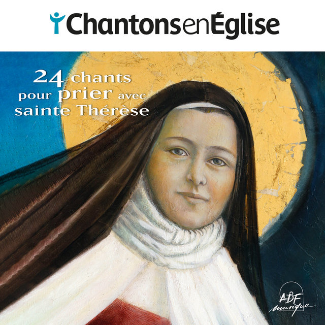 Couverture de Chantons en Église - 24 chants pour prier avec sainte Thérèse