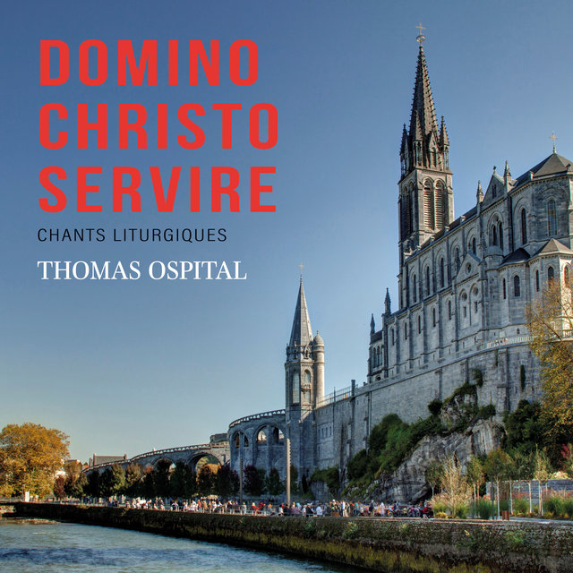 Couverture de Domino Christo Servire - Chants liturgiques