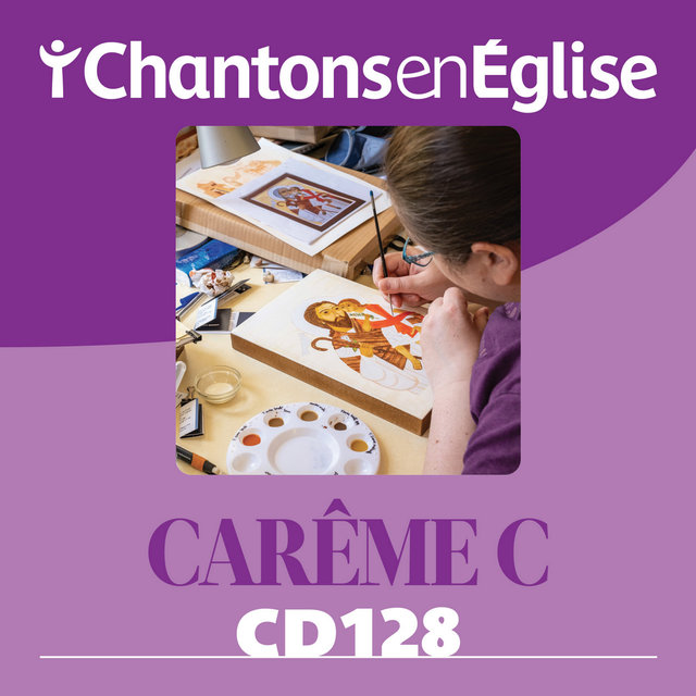 Couverture de CD Chantons 128 - Carême C