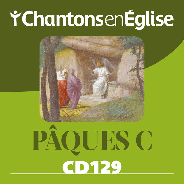 Couverture de Chantons en Église CD 129 Pâques C