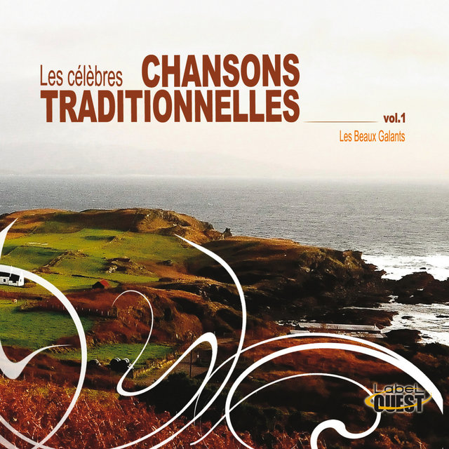 Couverture de Les célèbres chansons traditionnelles, Vol. 1