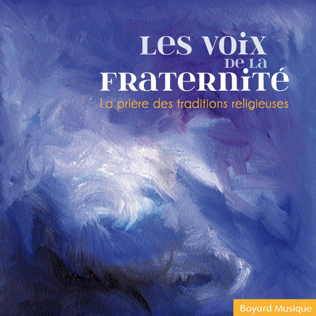 Couverture de Les voix de la fraternité (La prière des traditions religieuses)