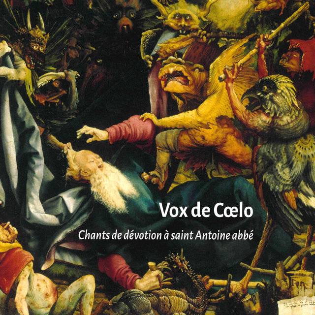 Couverture de Vox de Cœlo "Chants de dévotion à saint Antoine abbé"