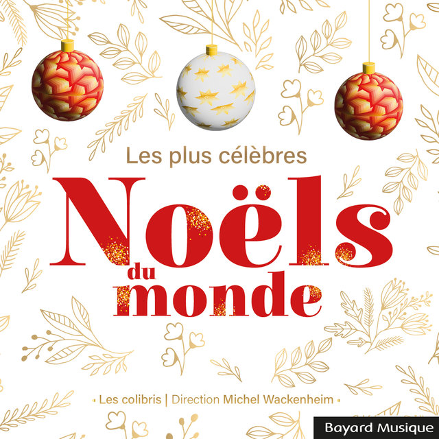 Les plus célèbres Noëls du monde